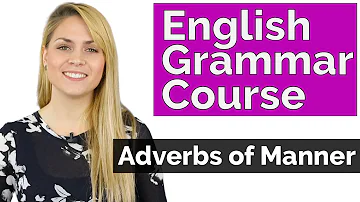 How do you teach manner adverbs?