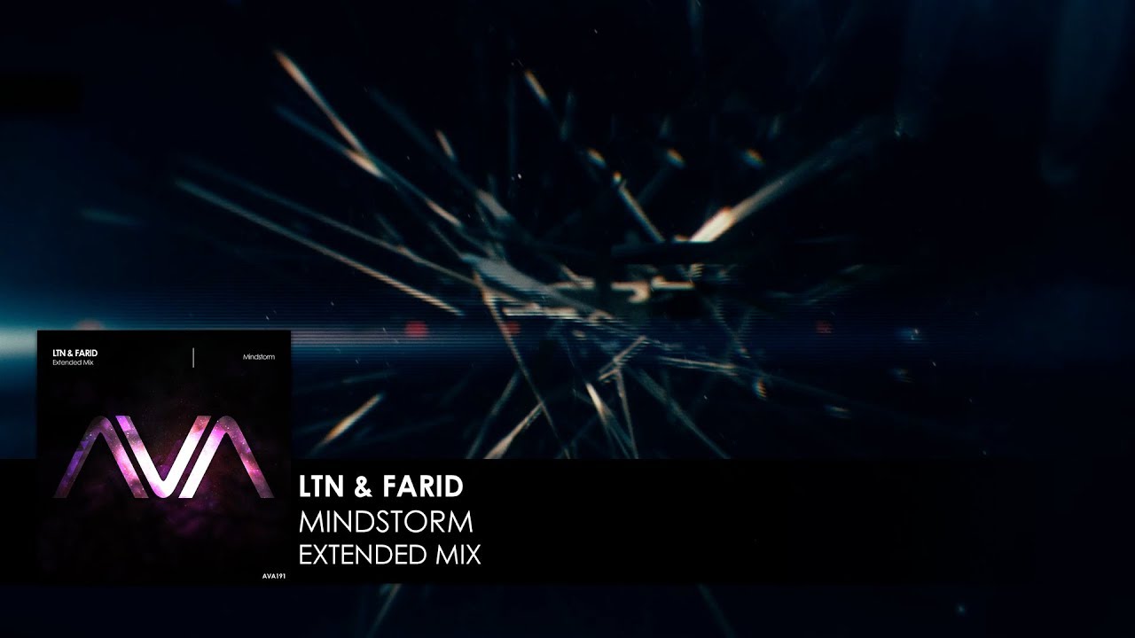 Watch LTN & Farid - Mindstorm on YouTube Watch LTN & Farid - Mindstorm on YouTube