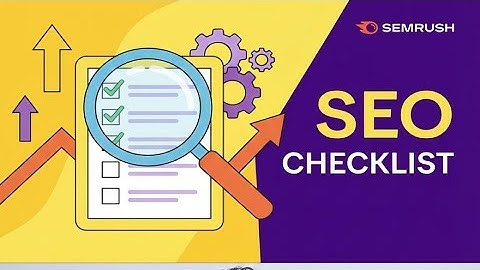 BÀI 24 - SEO Checklist 2025: Bí Kíp Lên Top Google | Your Guide to Ranking #1"Checklist SEO 2025