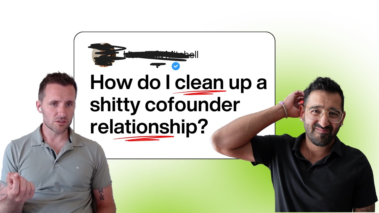 How do I clean up a shitty cofounder relationship? w/ Ryan Vaughn