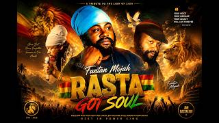 RASTA GOT SOUL | Fantan Mojah Tribute 2026 | Powerful Roots Reggae Memorial