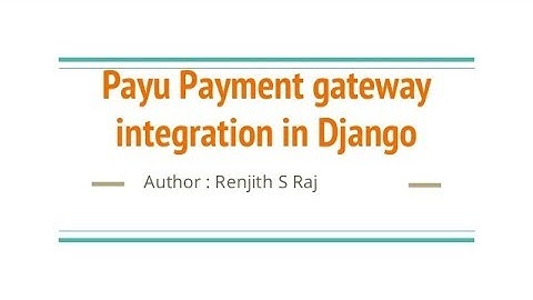 payu payment gateway integration in django.(click below link for updated video)
