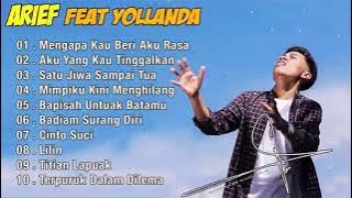 ARIEF feat YOLLANDA FULL ALBUM Tak Sedalam Ini , Kepercayaanmu Padaku , Hanya Insan Biasa