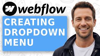 How to CREATE a Webflow DROPDOWN Menu