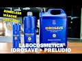 Das idrosave ist da labocosmetica idrosave und preludio  3ph rinseless system anwendung