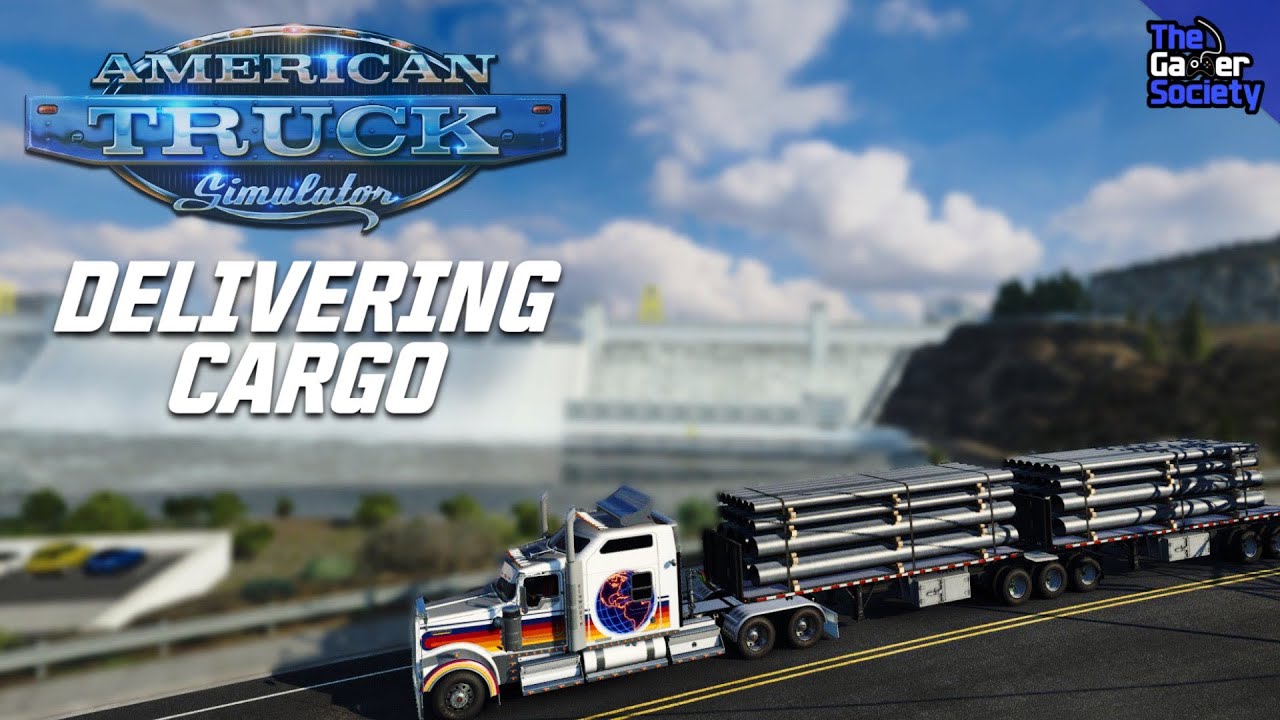 ATS | DELIVERING CARGO - XXXVI - 36! - YouTube