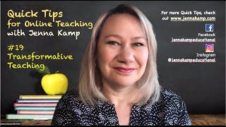 Quick Tips 19 Transformative Teaching