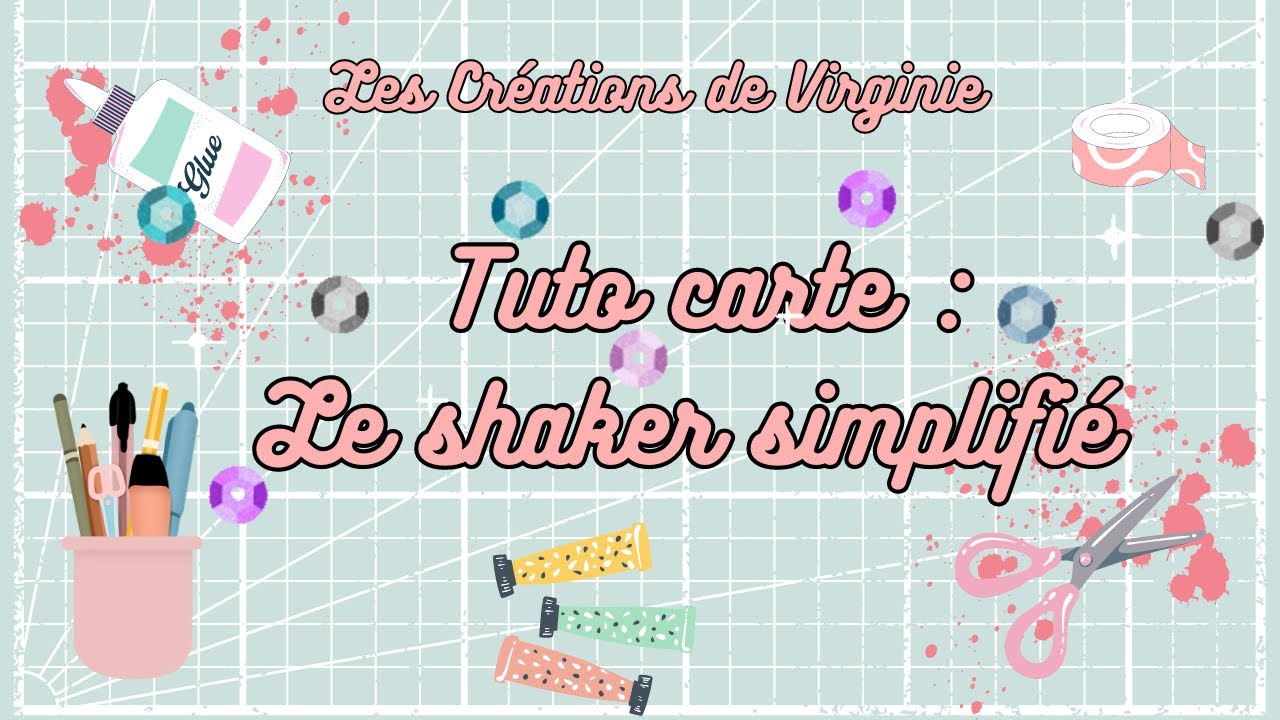 Tuto carte shaker : Une astuce qui simplifie le shaker