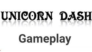 Unicorn Dash gameplay 5 (I have breaked my Old high score record). screenshot 4