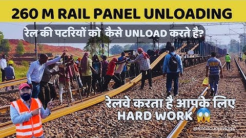 |260 M RAIL PANEL UNLOADING | रेल पटरियों की unloading @Rohitcurvevlogs