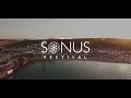 Sonus festival 2017  official aftermovie