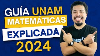 Guía UNAM 2024: Los temas que deberás estudiar para el Examen UNAM explicados con ejercicios