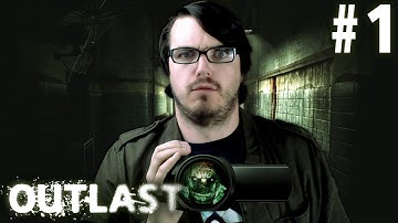 LET THE JUMPSCARES BEGIN! (OUTLAST #1)