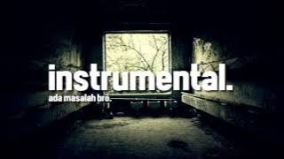 [INSTRUMENTAL] Eizy - Ada Masalah Bro