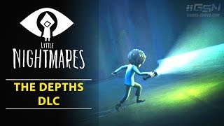 Little Nightmares: The Depths DLC - Chapter Walkthrough [No Commentary]