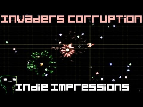 Indie Impressions - Invaders Corruption