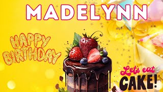 Happy Birthday Madelynn, Birthday Of Madelynn, Best Birthday Wishes, Hbd
