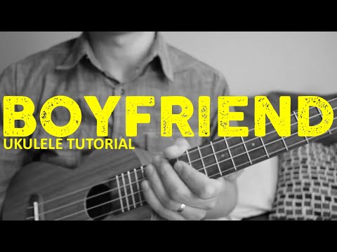 Boyfriend Ariana Grande Social House Easy Ukulele