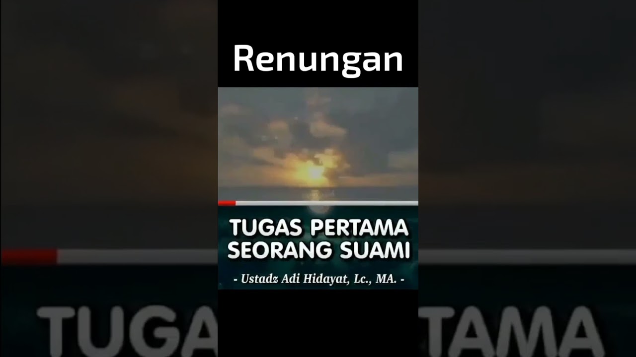 Tugas Pertama Seorang Suami Ustadzadihidayat Short Shorts Youtube