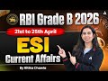 RBI Grade B 2026 | ESI Current Affairs | 21st to 25th April | By Ritika Chawla