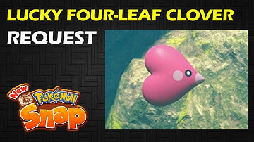 Lucky Four Leaf Clover: Luvdisc 4 Star Pose Request | New Pokemon Snap Guide & Walkthrough
