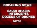 Saudi Arabia Intercepts 37 Drones In 90 Minutes | Iran Attacks Saudi Arabia