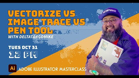 Vectorize vs Image Trace vs the Pen Tool with DeltaTangoMike