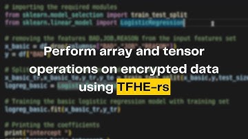 [Tutorial] Perform Array and Tensor Operations on Encrypted Data Using TFHE-rs