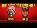 AFTV TY vs MR DT - The Best Of Frenemies! 😡😤