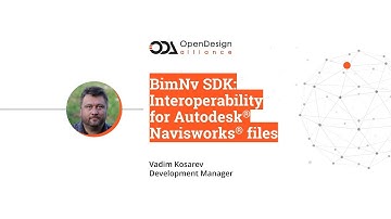 BimNv SDK: Interoperability for Autodesk® Navisworks® files