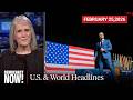 Top U.S. &amp; World Headlines — February 25, 2026