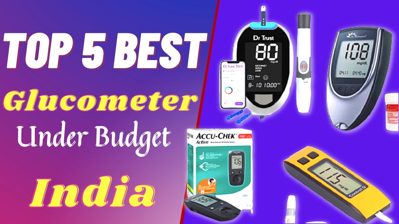 Top 5 Best Glucometer Kit in India 2022 || Best Diabetes Machine in India Under Budget