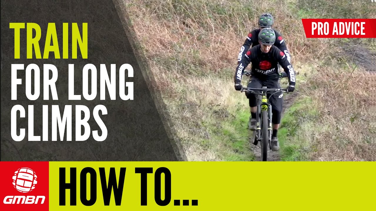 How To Train For Long Climbs Mountain Bike Training Youtube in Cycling Training Plan Video