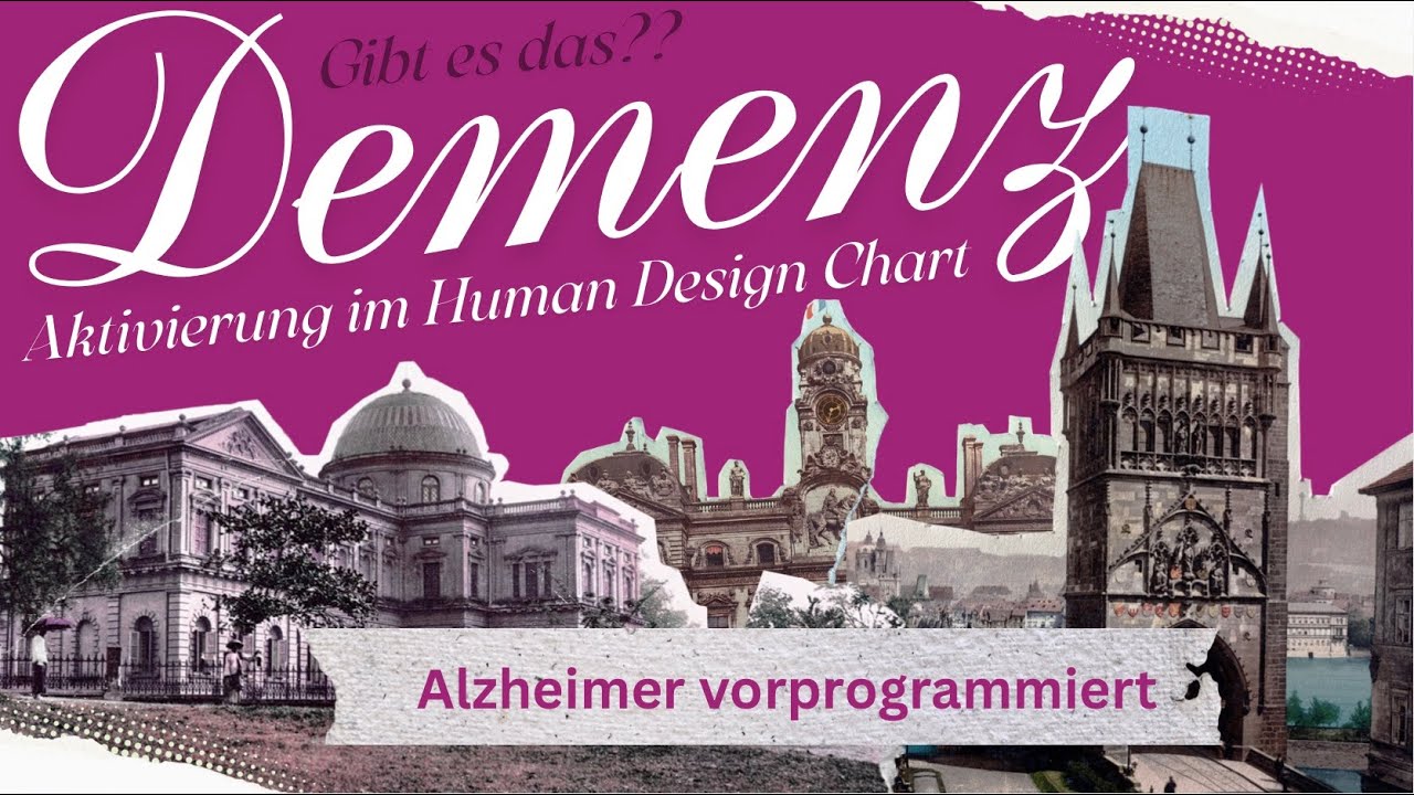 Demenz Aktivierung im Human Design Chart // Der Memory Schaltkreis (Gedächtnisschaltkreis)
