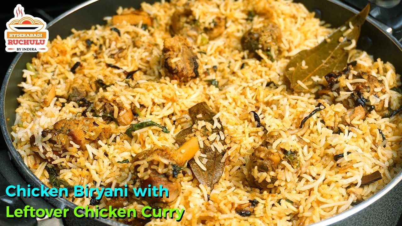 Chicken Biryani with Leftover Chicken Curry | Leftover Chicken Recipe | Chicken Biryani Recipe | Hyderabadi Ruchulu