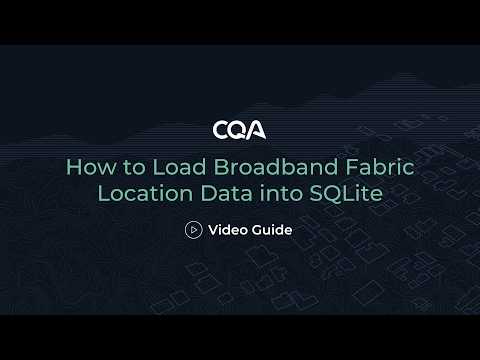 How to Load CostQuest Broadband Serviceable Location Fabric Data into SQLite