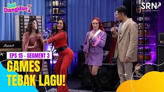 Ini Dangdut Season 01Ⅰ Episode 15 - Anisa Bahar & Sandrina (Segment 3) #IniDangdut