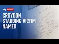 Croydon stabbing victim named locally