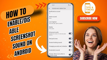How to Enable/Disable Screenshot Sound on Android | Tips & Tricks
