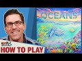 Oceans - How To Play