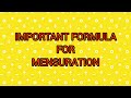 IMPORTANT FORMULAS OF SURFACE AREA AND VOLUME