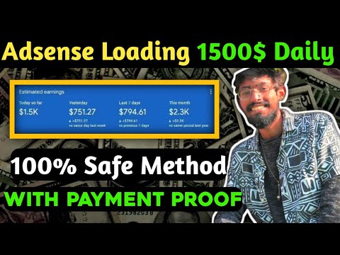 Adsense Loading - 1500$/Day | Adsense Loading Full Course and loading kaise karte hai