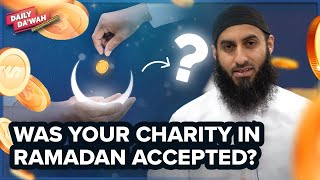 Was Your Charity In Ramadan Accepted?
