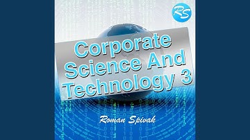 Corporate Science and Technology 3