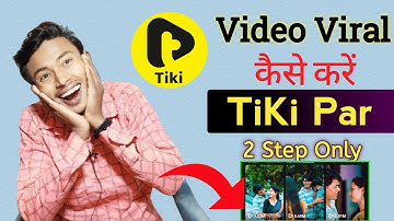 TiKi App Par Video Viral Kaise kare | Tiki video viral kaise kare | tiki video viral trick