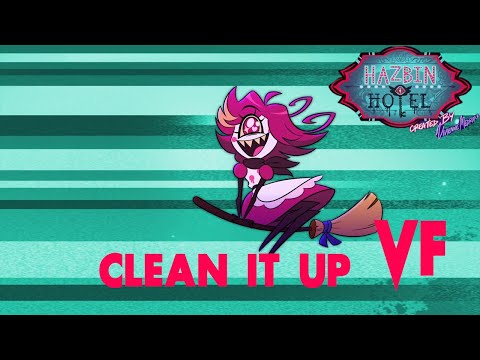 Clean It Up VF Hazbin Hôtel