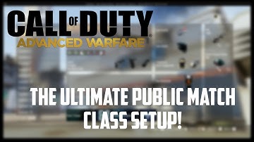 The Ultimate Public Match Class Setup!