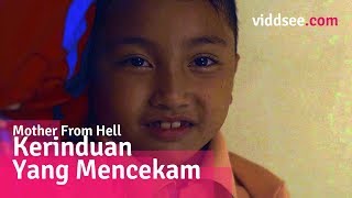 Mother From Hell - Indonesian Drama Short Film // Viddsee.com