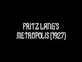 Film Classic - Metropolis with Wurlitzer Organ