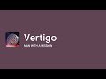 [Lyrics] Vertigo - Off Main Vocal / MAN WITH A MISSION